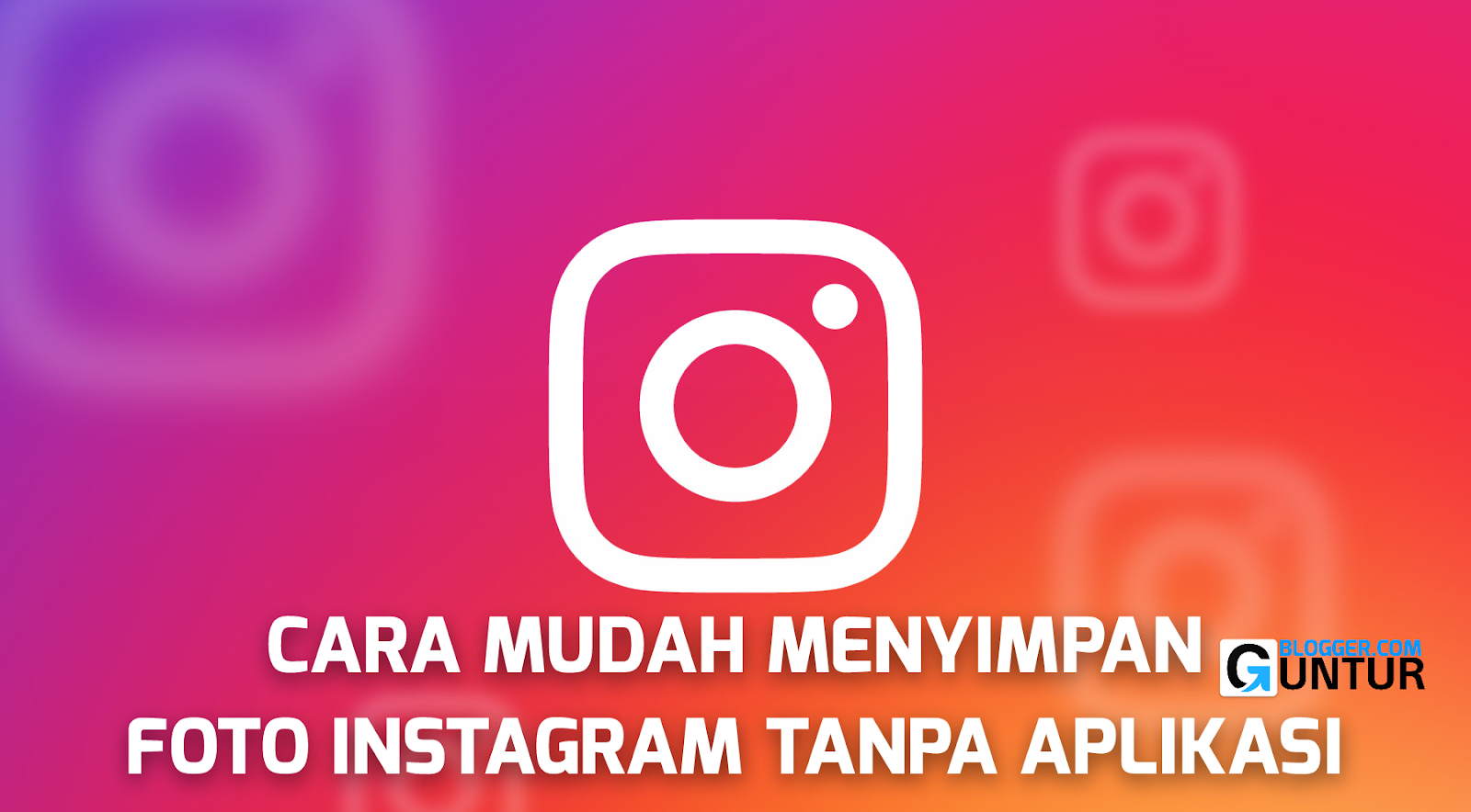 Cara Menyimpan Foto Instagram Tanpa Aplikasi