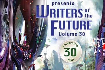 Writers of the Future Volume 30 (L. Ron Hubbard Presents Writers of the Future)