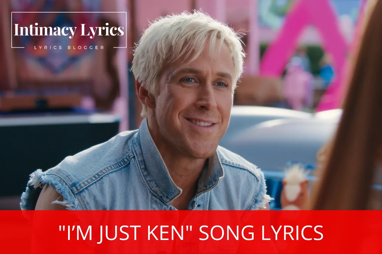 "I’m Just Ken" Song Lyrics - Song by Ryan Gosling