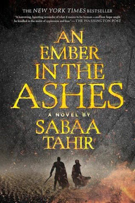 An Ember in the Ashes by Sabaa Tahir gets 3.5/5 stars in my book review of this first in a series fantasy book.  If you like fantasy you will enjoy this series.  Tho I felt it was a bit wordy with a slower pace.  Cliffhanger ending.  Book review, girl power, books for girls, books for boys.  YA, Young Adult, Teen, High School reads.  Alohamora Open a Book http://alohamoraopenabook.blogspot.com/