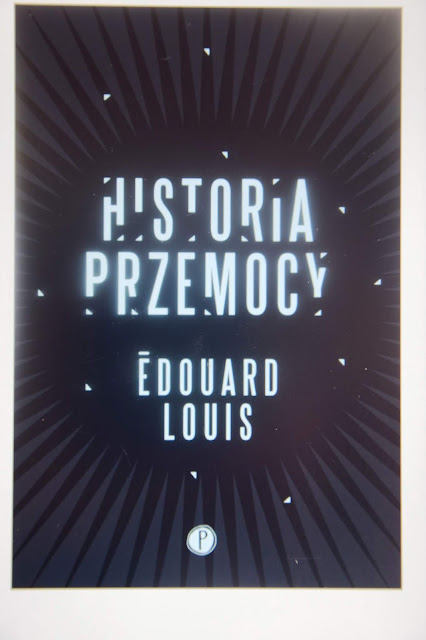 Recenzje #52 - "Historia przemocy" - okładka książki Edouarda Louisa pt. "Historia przemocy"