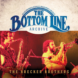 The Brecker Brothers - 2015 - Live At The Bottom Line (March 6, 1976) 