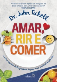 Resenha #333: Amar, Rir e Comer - Dr. John Tckell