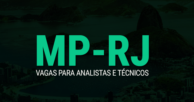 MP - RJ 2019: Concurso para Analista, Técnico e Oficial