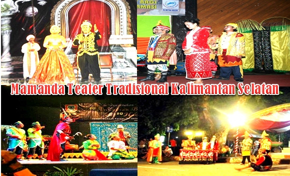 Pengertian Mamanda Teater Tradisional Kalimantan Selatan