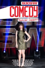 SXSW Comedy with Natasha Leggero 2016 Streaming ITA Senza Limiti Gratis