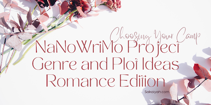 Choosing Your Camp: NaNoWriMo Project Genre and Plot Ideas | Romance Edition