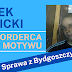 71. Bezsensowne morderstwa w Bydgoszczy. Jacek Balicki