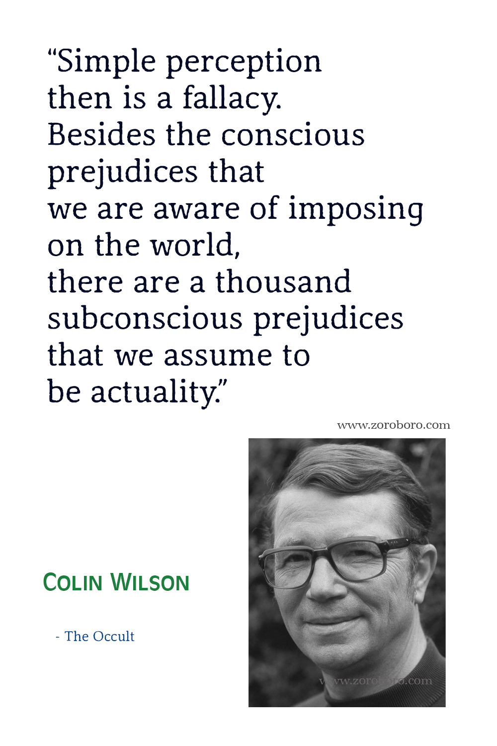 Colin Wilson Quotes, The Outsider Quotes, Colin Wilson The Mind Parasites Quotes, Colin Wilson, Colin Wilson The Occult Quotes.