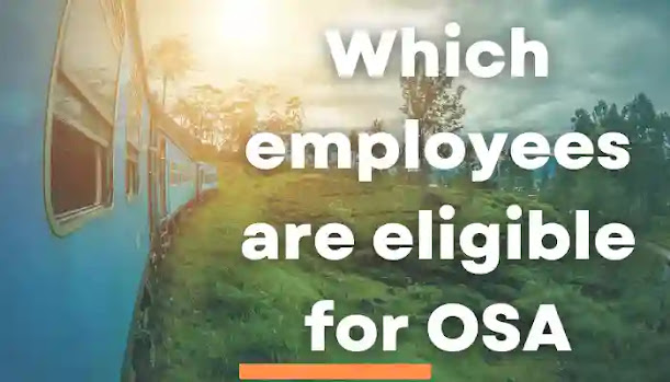 Which employees are eligible for OSA