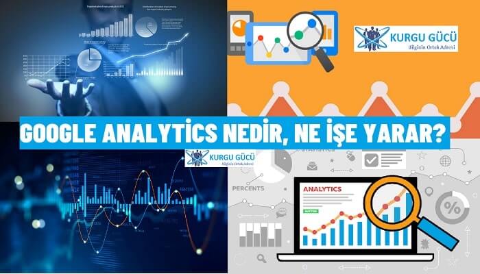 Google Analytics Nedir Ne İşe Yarar? Site Analiz Etme Servisi