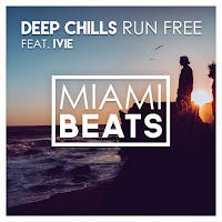 Deep Chills - Run Free (feat. IVIE) - Single [iTunes Plus AAC M4A]