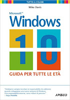 Windows 10. Guida per tutte le età