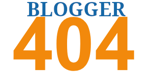 Blogger / Blogspot: Prilagodite 404 nije nađena stranica