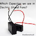 Which Capacitor we use in Electric Stand Fans?