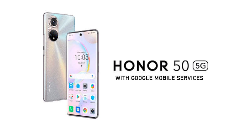 HONOR 50 first to have Google Mobile Services back—to launch in Europe on Oct 26!