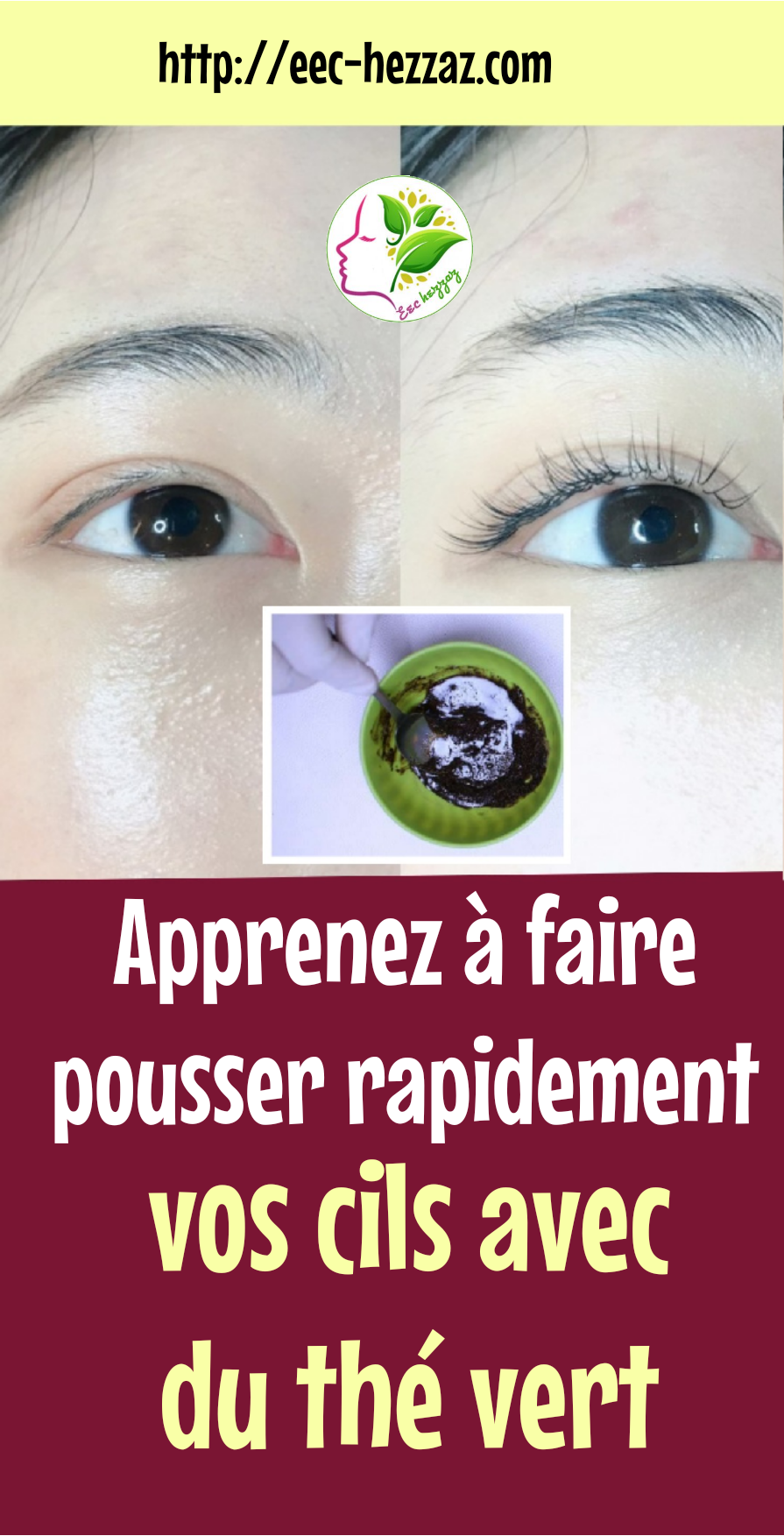 Apprenez à faire pousser rapidement vos cils avec du thé vert