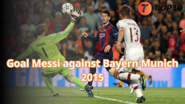 Goal Messi against Bayern Munich 2015
