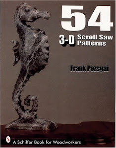 54 3-D Scroll Saw Patterns: A Schiffer Book for Woodworkers