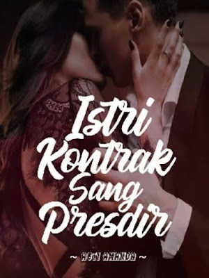 Novel Istri Kontrak Sang Presdir BAB 45