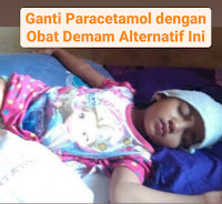 Ganti Paracetamol dengan Obat Demam Alternatif