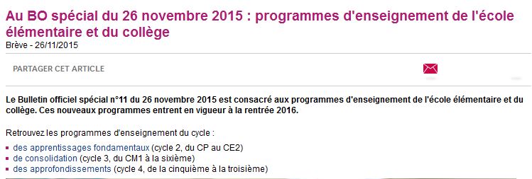 http://www.education.gouv.fr/cid95812/au-bo-special-du-26-novembre-2015-programmes-d-enseignement-de-l-ecole-elementaire-et-du-college.html