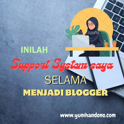 support system menjadi blogger