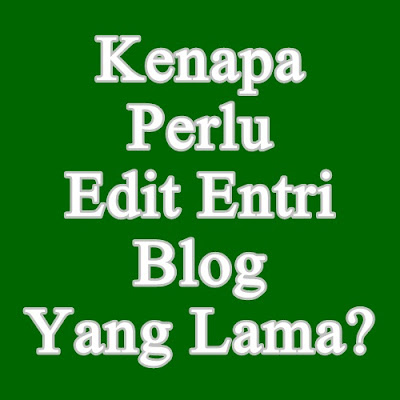 Edit Entri Blog Yang Lama