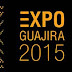 Expoguajira 2015 se realizará en Riohacha del 19 al 22 de noviembre 