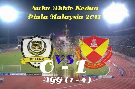 Suku Akhir (2) Piala Malaysia 2011 - Perak 0-1 Selangor 