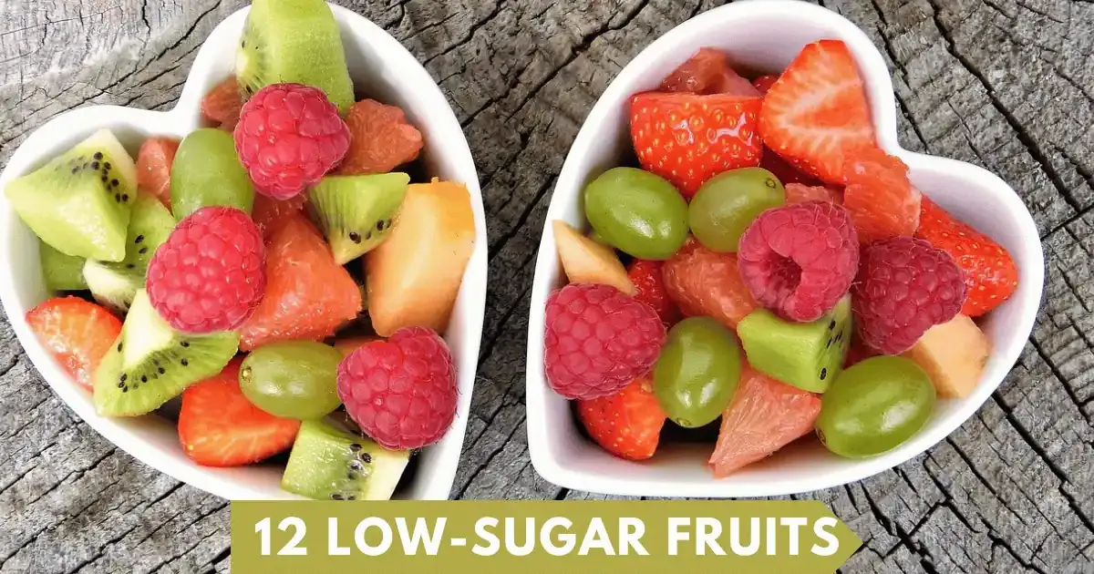 12 Low-Sugar Fruits