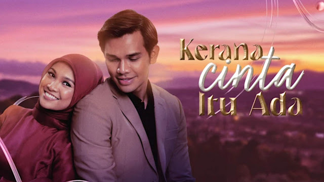 Drama Kerana Cinta Itu Ada Di TV3