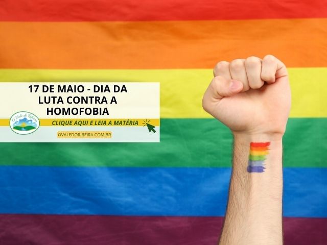 17 de maio - Dia da Luta contra a Homofobia