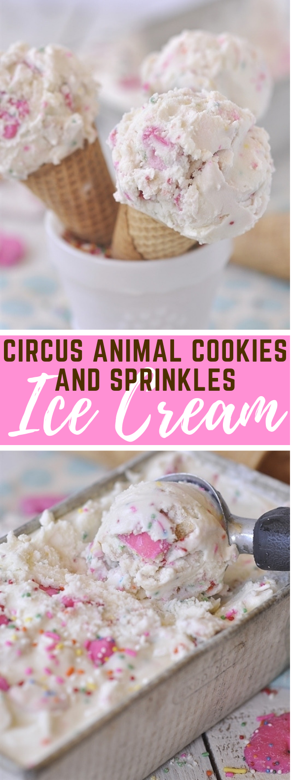 Circus Animal Cookies and Sprinkles Ice Cream #dessert #yummydessert