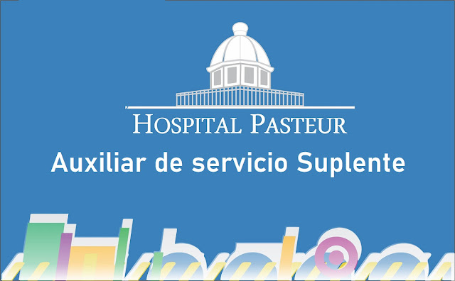 Auxiliar de Servicio suplente - ASSE - Hospital Pasteur