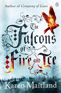 The Falcons of Fire and Ice Karen Maitland cover