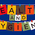 Health and Hygiene