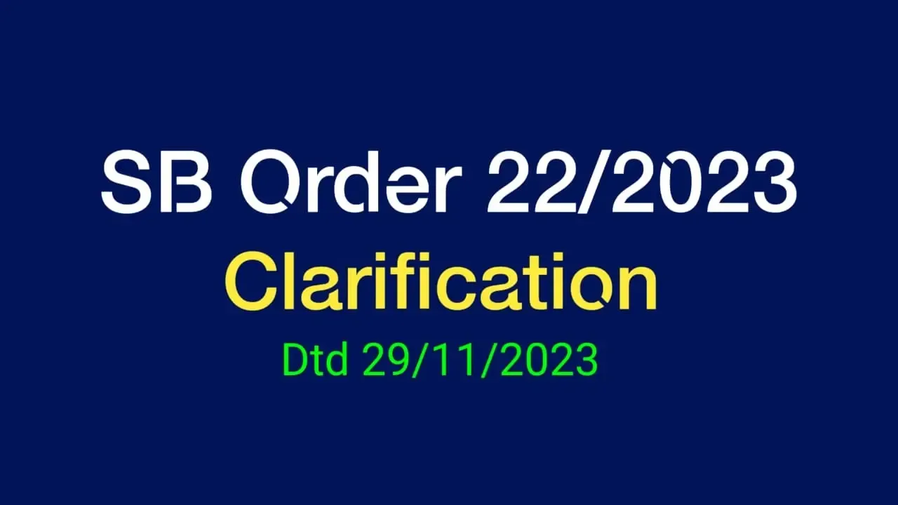 SB Order 22/2023 Corrigendum/Clarification: Circulation of amendments in SCSS Scheme 2023, NSTD Scheme 2019 and PPF Scheme 2019