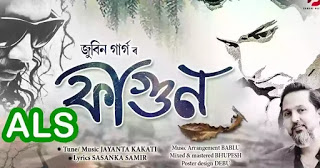 FAGUN LYRICS - ZUBEEN GARG | SASANKA SAMIR | JAYANTA KALITAA | BABLU