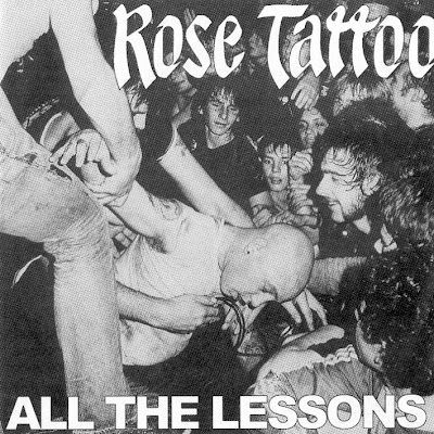 Rose Tattoo - All The Lessions 1981