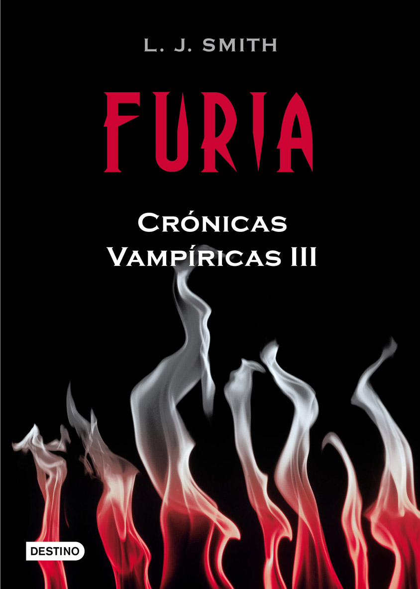 Crónicas vampíricas 3. Furia.
