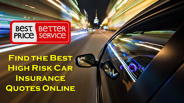  Get High Risk Auto Insurance Quotes with Low Rates