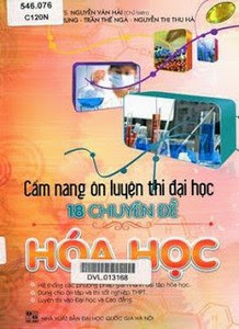 Cẩm Nang Ôn Luyện Thi Đại Học 18 Chuyên Đề Hóa Học - Nguyễn Văn Hải