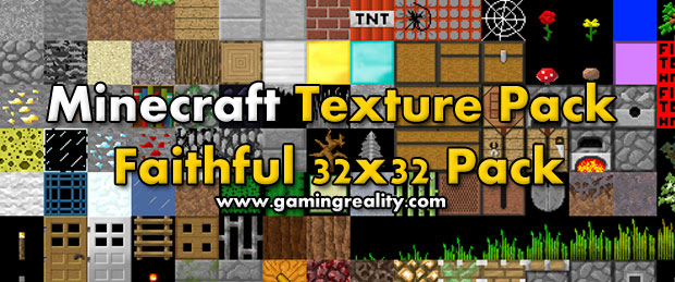 Minecraft Faithful 32x32 Texture Pack