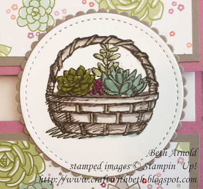 Craft with Beth: April Demonstrator Swap Card 2017 Basket of Wishes Thinking of You Succulent Garden Designer Series Paper Peekaboo Card Fun Fold