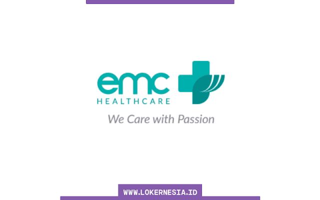 Lowongan Kerja EMC Healthcare Group September 2022