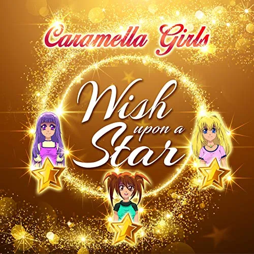 Caramella Girls released new single entitled Wish Upon A Star