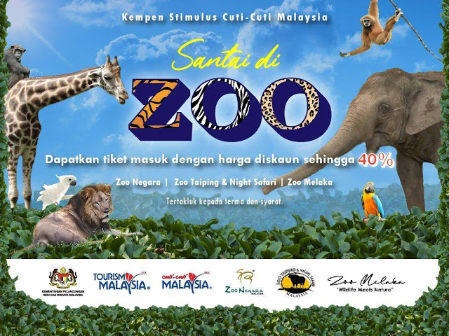 TOURISM MALAYSIA Melancarkan Kempen Diskaun Hebat CUTI-CUTI MALAYSIA “SANTAI DI ZOO”