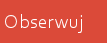Obserwuj mnie