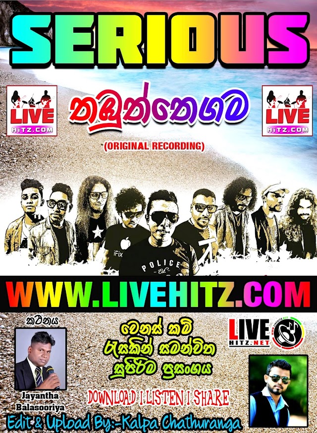 SERIOUS LIVE IN THABUTTHEGAMA 2019